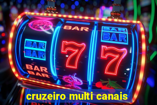 cruzeiro multi canais